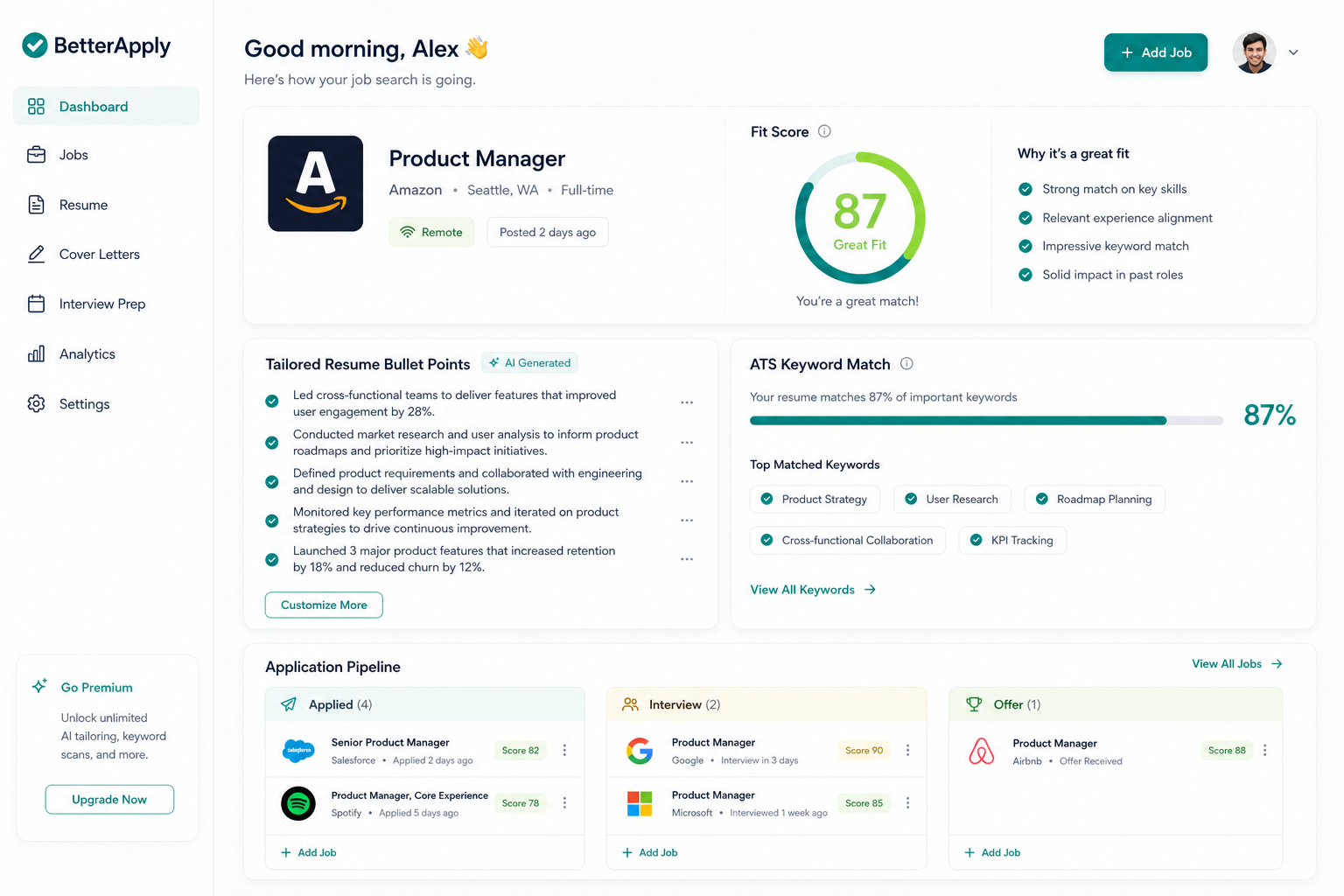 BetterApply dashboard showing fit score, tailored resume bullets, ATS keyword match, and application pipeline
